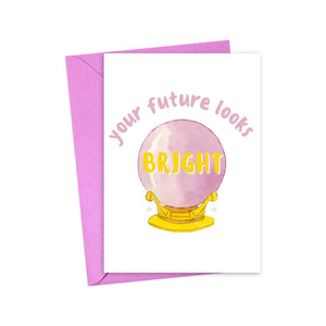 Future is Bright Card